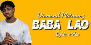 Baba Lao Mp3 Download By Diamond Platmumz