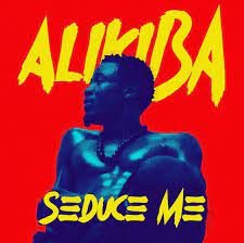 Seduce Me Mp3 Download By Alikiba