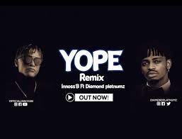 Yope Remix Mp3 Download By Diamond Platnumz ft Innoss’B