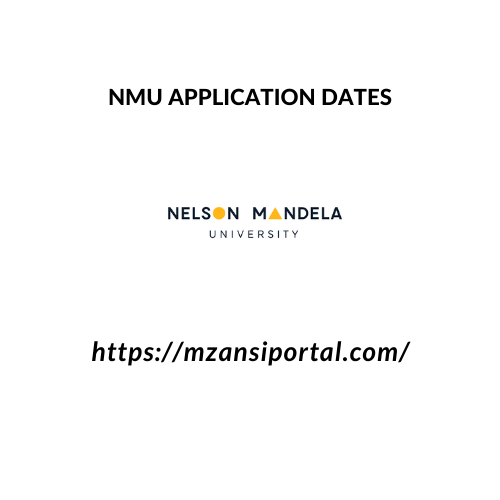 NMU application dates 2024/2025